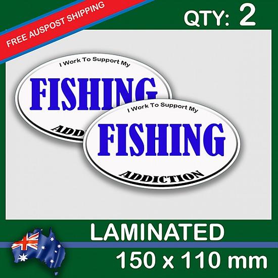 FISHING ADDICTION, QTY 2, DECAL STICKER (LAMINATED) Die Cut for Car ,Ute, Caravan, 4x4