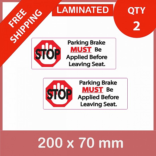 Stop parking brake, QTY 2, DECAL STICKER (LAMINATED) Die Cut for Car ,Ute, Caravan, 4x4